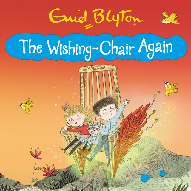 Enid Blyton - The Wishing-Chair Again