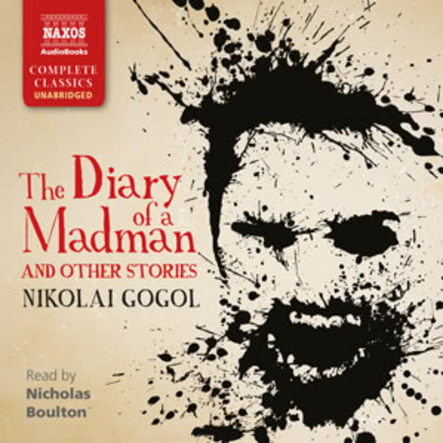 Nikolai Gogol - The Diary of a Madman and Other Stories