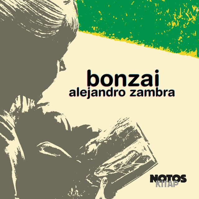 Alejandro Zambra - Bonzai