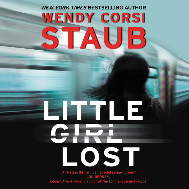 Wendy Corsi Staub - Little Girl Lost