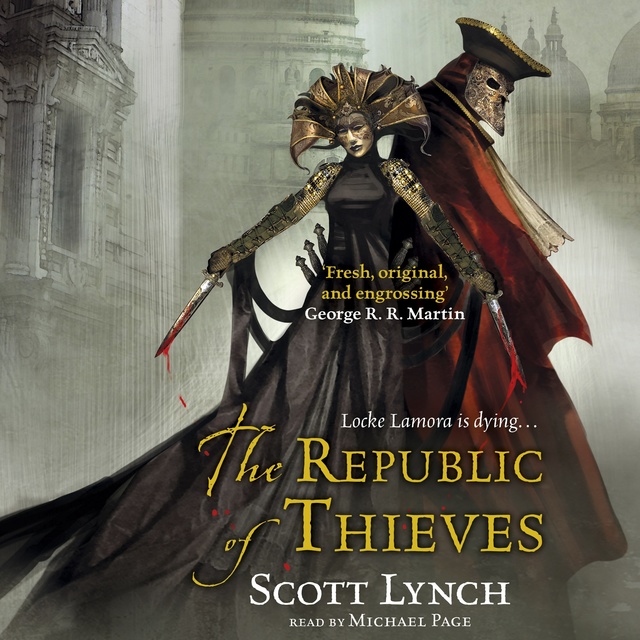 Scott Lynch - The Republic of Thieves