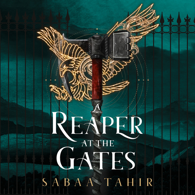 Sabaa Tahir - A Reaper at the Gates