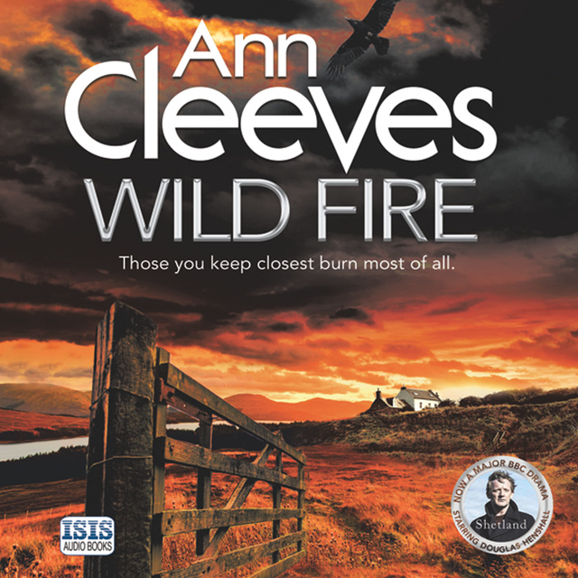 Ann Cleeves - Wild Fire