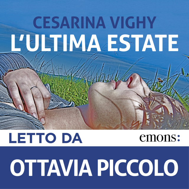 Cesarina Vighy - L'ultima estate