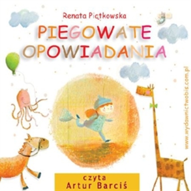 Renata Piątkowska - Piegowate opowiadania