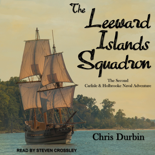 Chris Durbin - The Leeward Islands Squadron