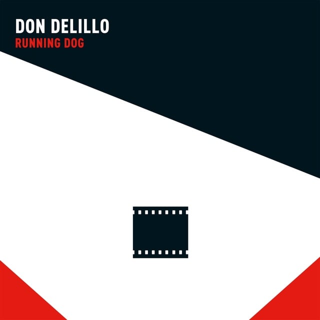 Don DeLillo - Running Dog