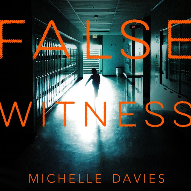 Michelle Davies - False Witness