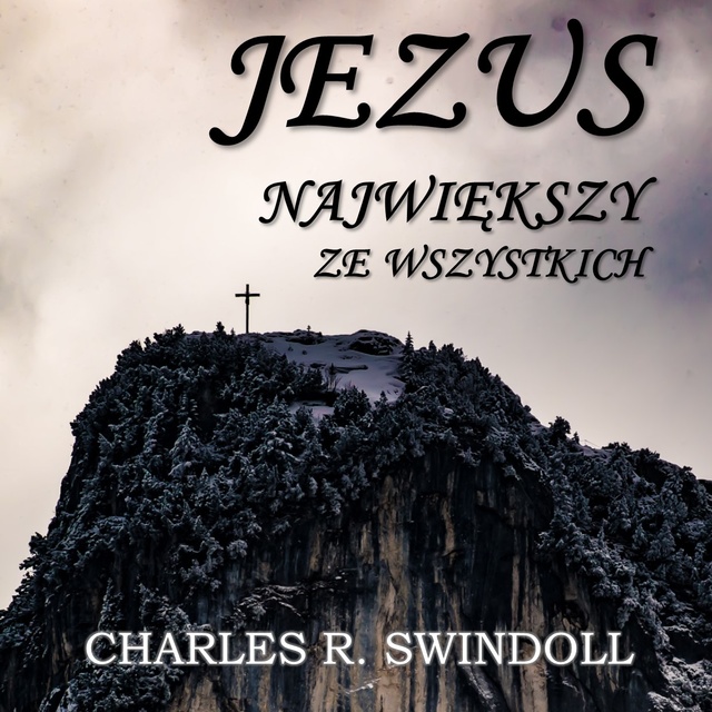 Charles R. Swindoll - Tożsamość Jezusa - cz.1