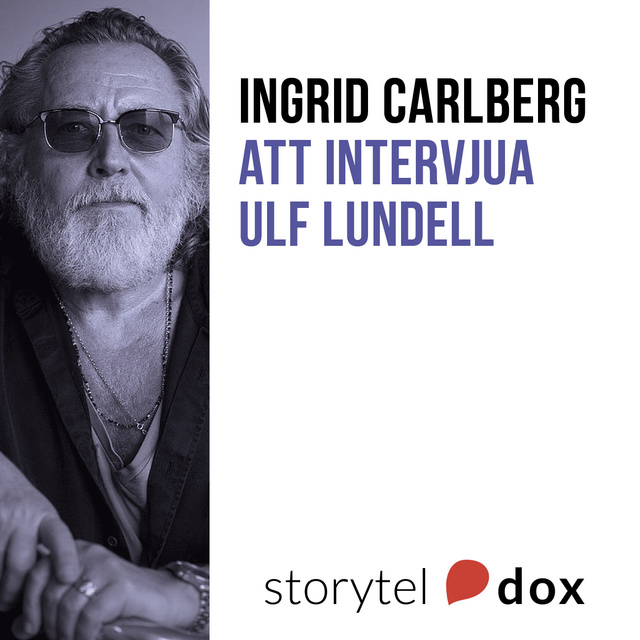 Ingrid Carlberg - Att intervjua Ulf Lundell