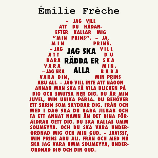 Émilie Frèche - Jag ska rädda er alla