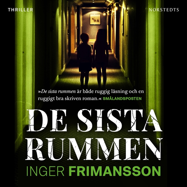 Inger Frimansson - De sista rummen