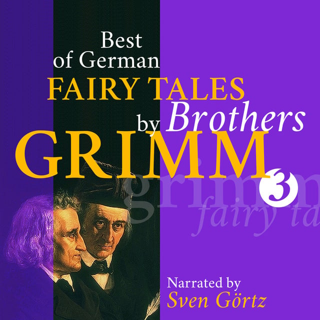 Brothers Grimm - Best of German Fairy Tales by Brothers Grimm III