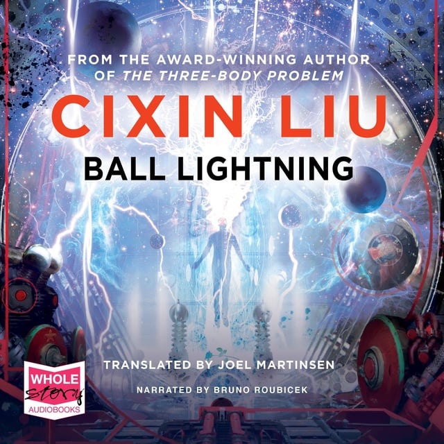 Cixin Liu - Ball Lightning