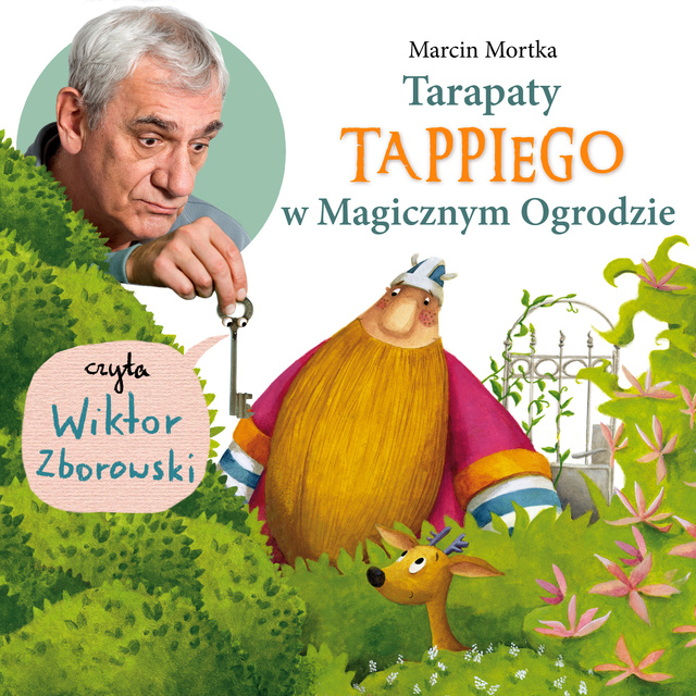Marcin Mortka - Tarapaty Tappiego w Magicznym Ogrodzie