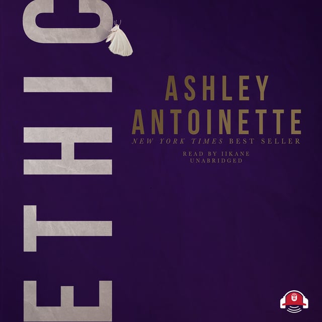 Ashley Antoinette - Ethic
