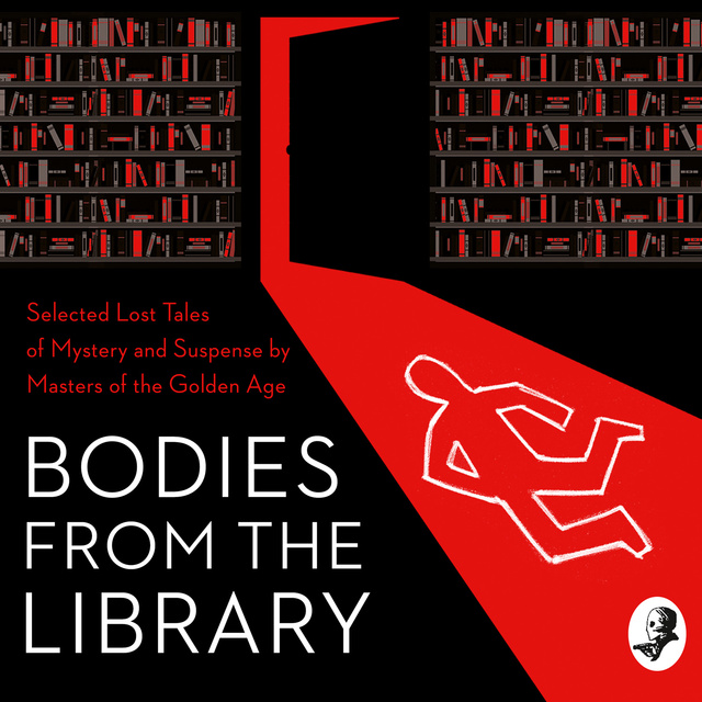 A.A. Milne, Agatha Christie, Georgette Heyer, Christianna Brand - Bodies from the Library