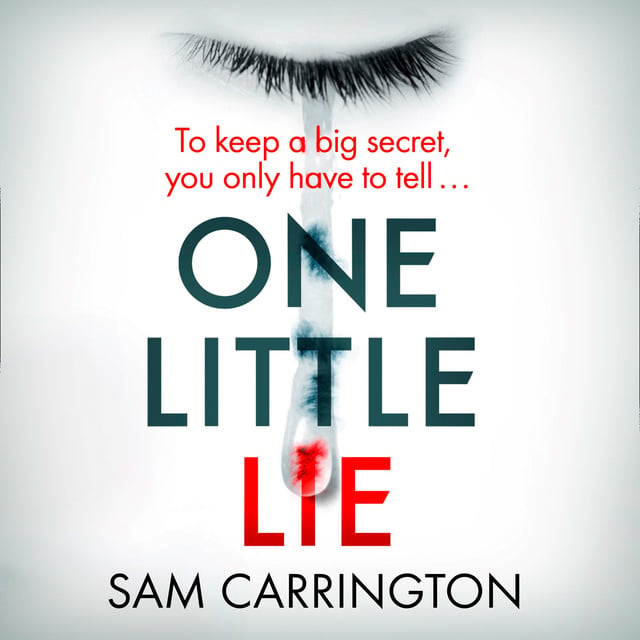 Sam Carrington - One Little Lie