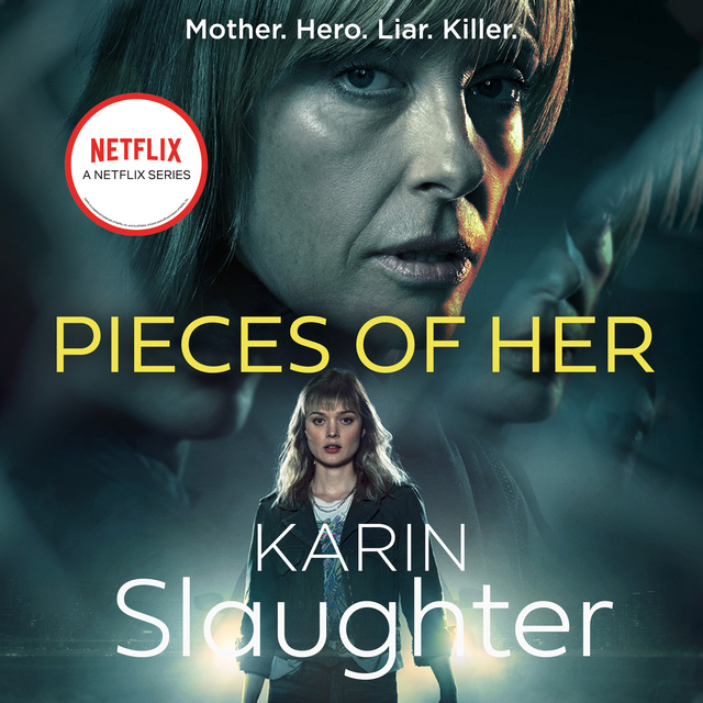 Karin Slaughter - Pieces of Her