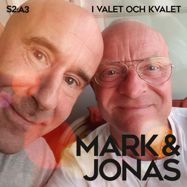 Jonas Gardell, Mark Levengood - Mark & Jonas S2A3 – I valet och kvalet