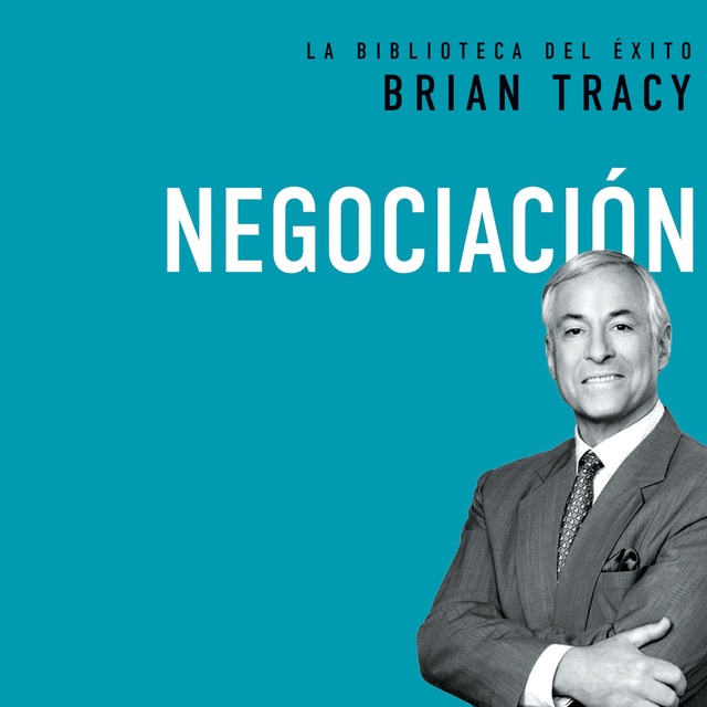 Brian Tracy - Negociación