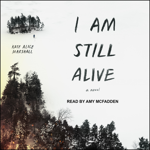 Kate Alice Marshall - I Am Still Alive