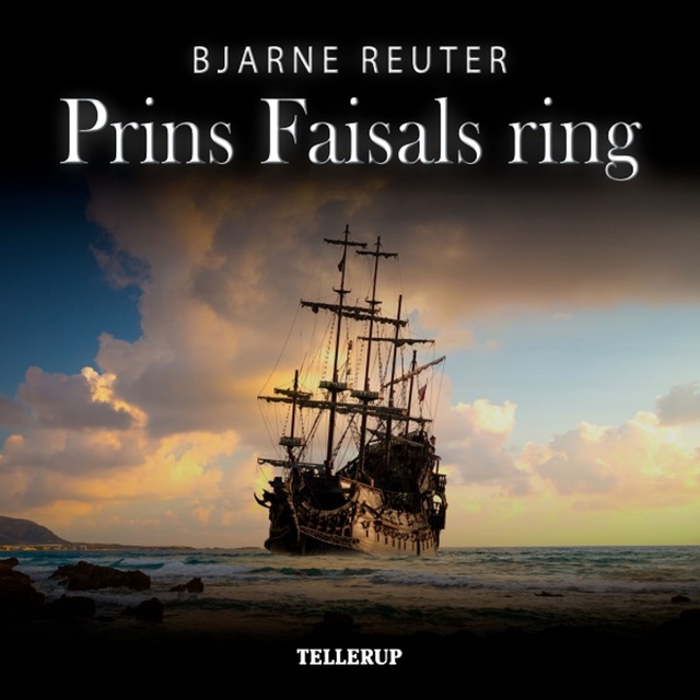 Bjarne Reuter - Prins Faisals ring