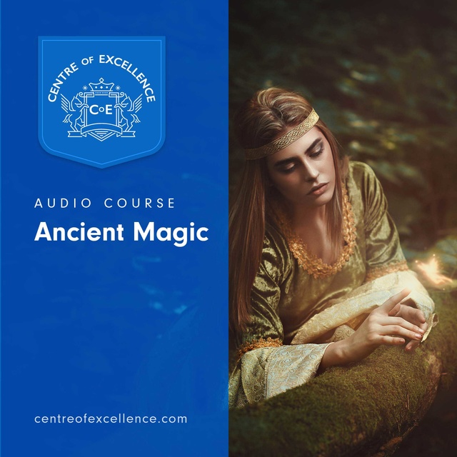 Centre of Excellence - Ancient Magic