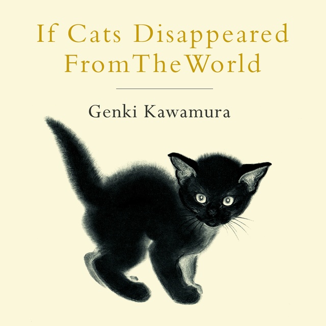 Genki Kawamura - If Cats Disappeared From The World