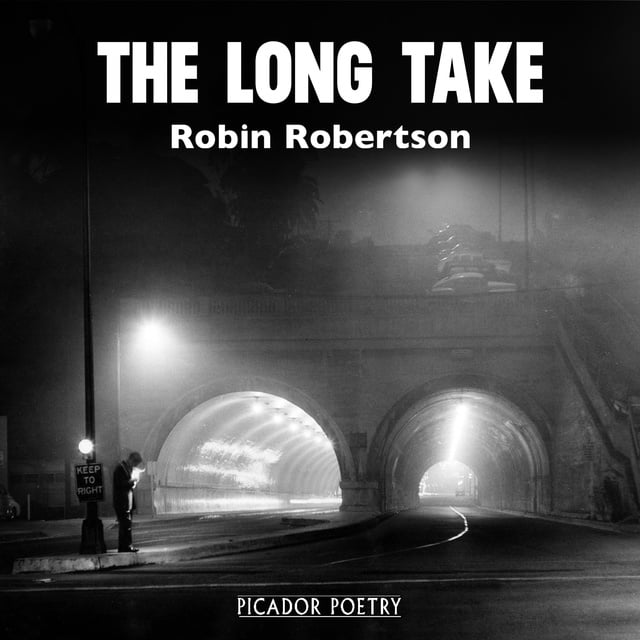 Robin Robertson - The Long Take