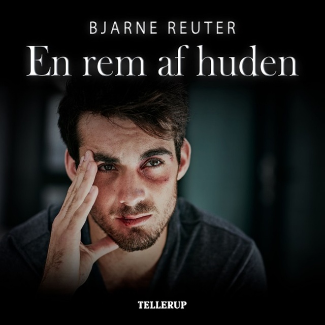 Bjarne Reuter - En rem af huden