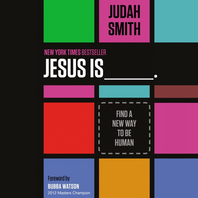 Judah Smith - Jesus Is
