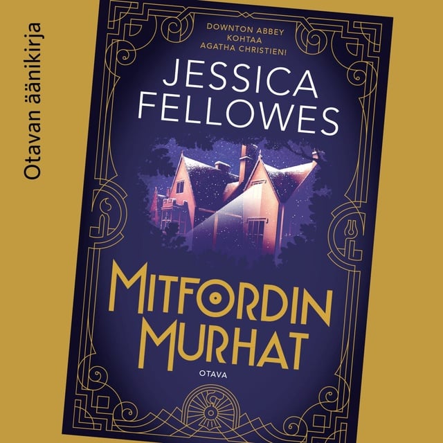 Jessica Fellowes - Mitfordin murhat