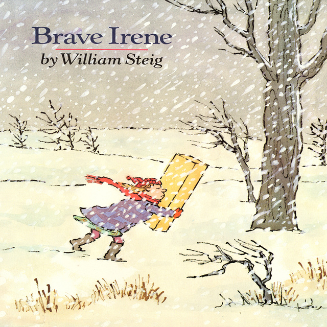 William Steig - Brave Irene