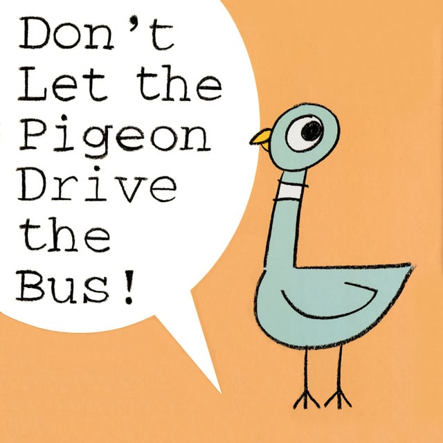 Mo Willems - Don't Let The Pigeon Drive The Bus