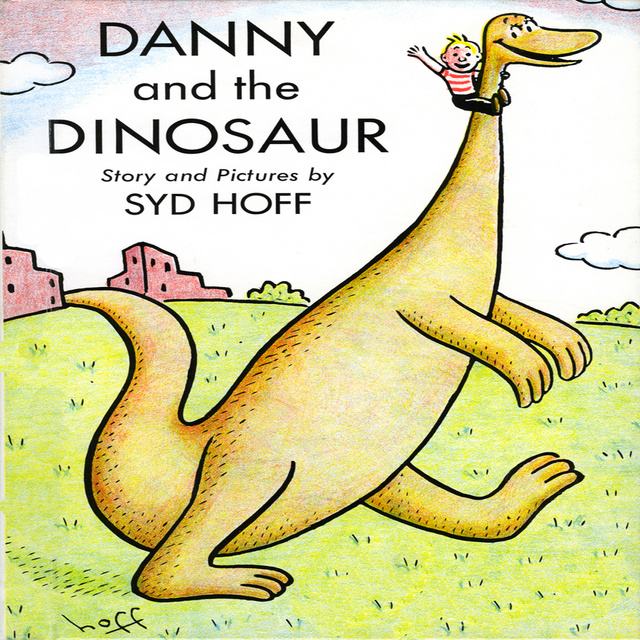 Syd Hoff - Danny And The Dinosaur