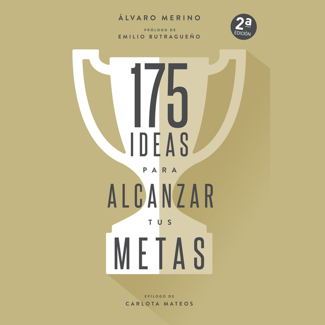 Álvaro Merino - 175 ideas para alcanzar tus metas