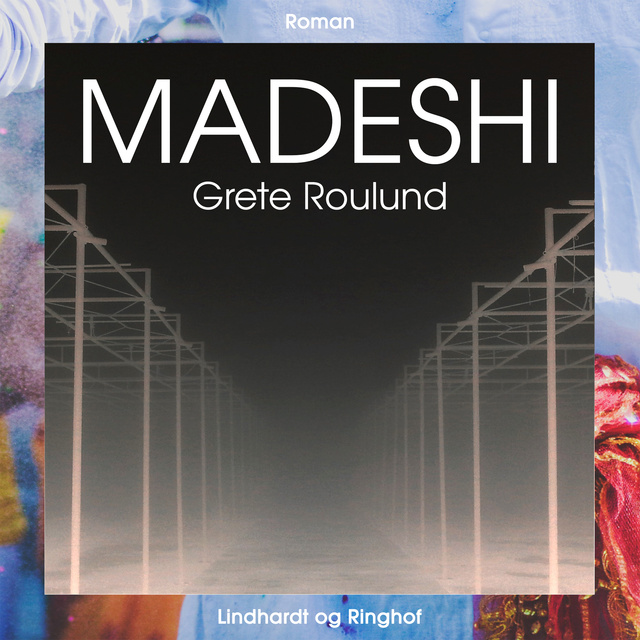 Grete Roulund - Madeshi
