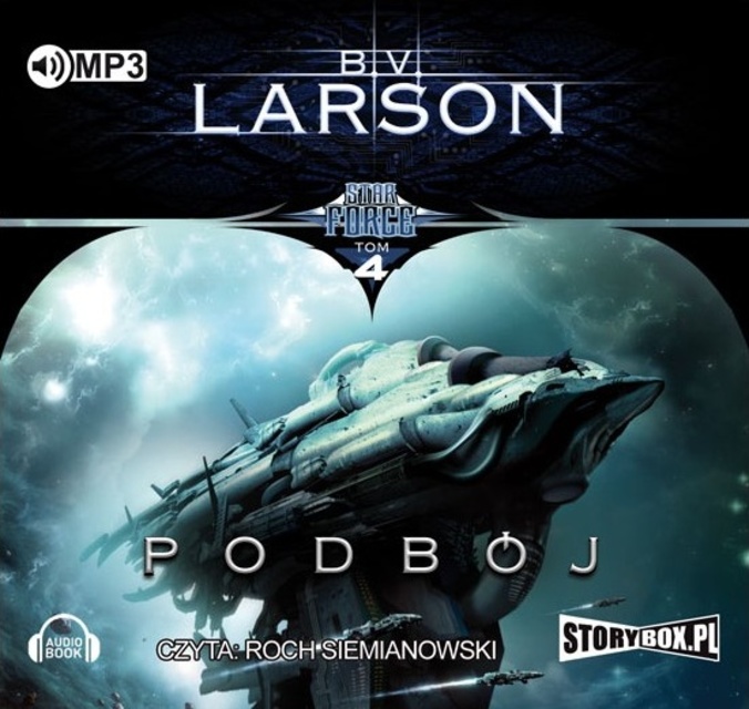 B.V. Larson - Star Force. Podbój