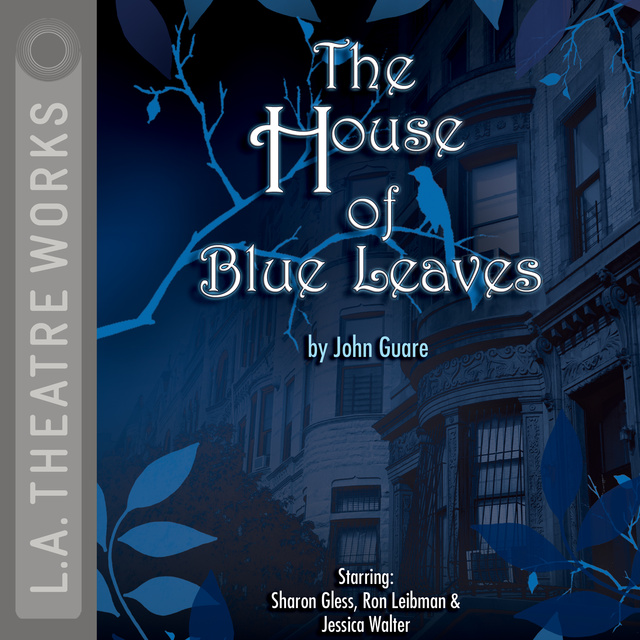 John Guare - The House of Blue Leaves