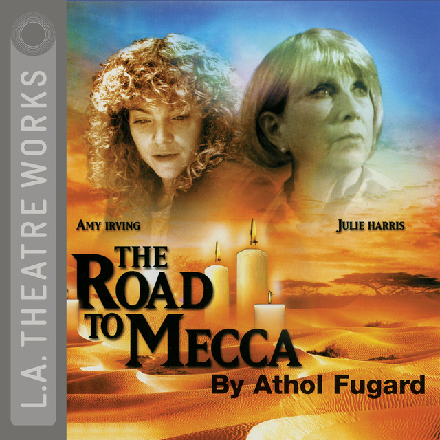 Athol Fugard - The Road to Mecca