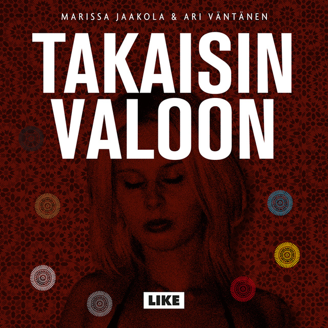 Ari Väntänen, Marissa Jaakola - Takaisin valoon