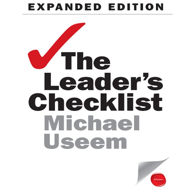 Michael Useem - The Leader's Checklist Expanded Edition