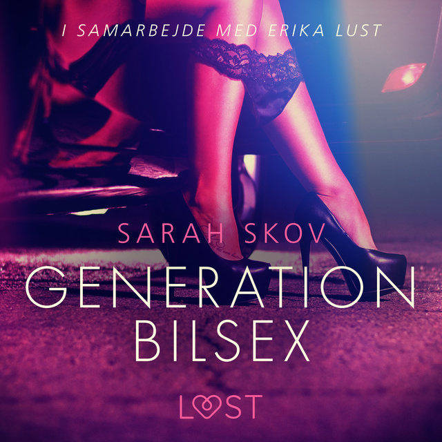Sarah Skov - Generation Bilsex