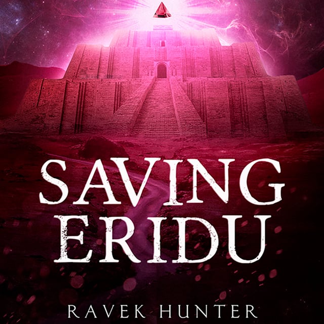 Ravek Hunter - Saving Eridu