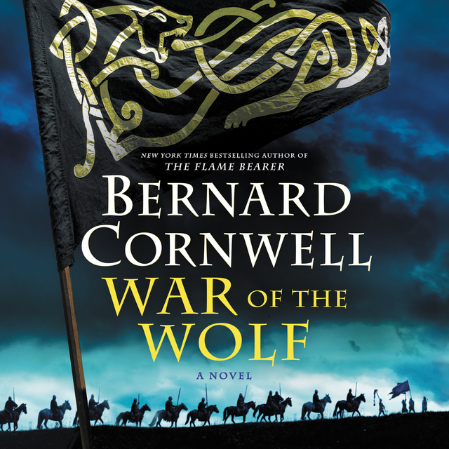 Bernard Cornwell - War of the Wolf