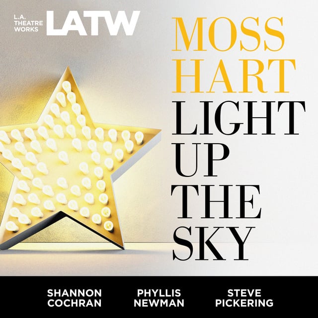 Moss Hart - Light Up The Sky