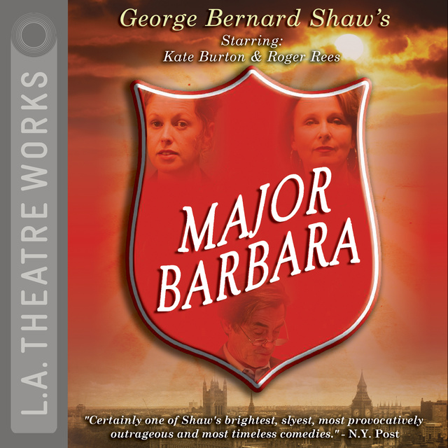 George Bernard Shaw, Dakin Matthews - Major Barbara