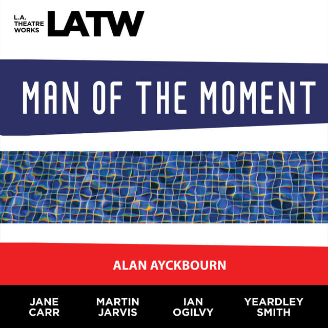 Alan Ayckbourn - Man of the Moment
