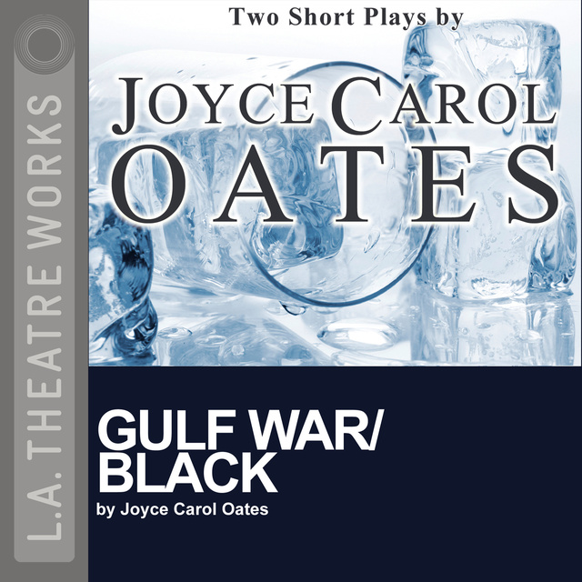 Joyce Carol Oates - Gulf War/Black